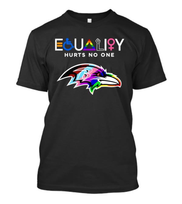 Baltimore Ravens Equality Hurts No One Inclusivity Pride T-Shirt