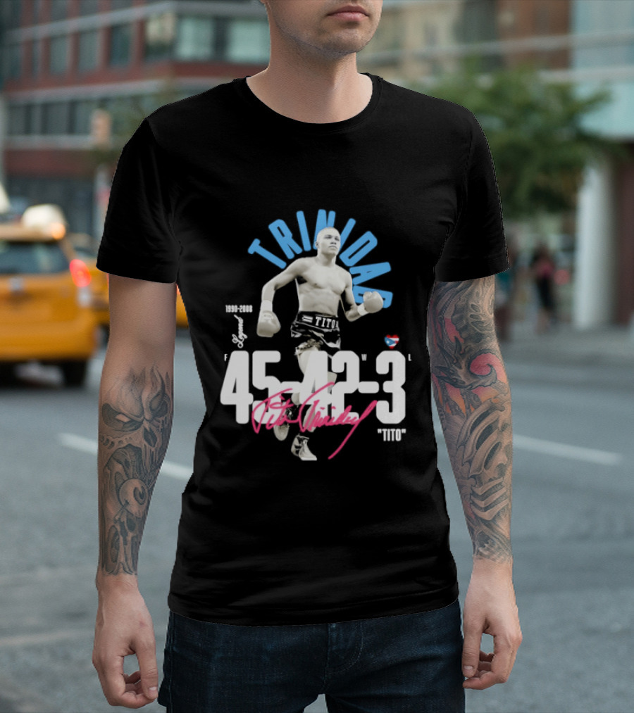 Félix Trinidad Legend 45 42 3 Puerto Rican Pride 1973 1990 Boxing Champion T-Shirt