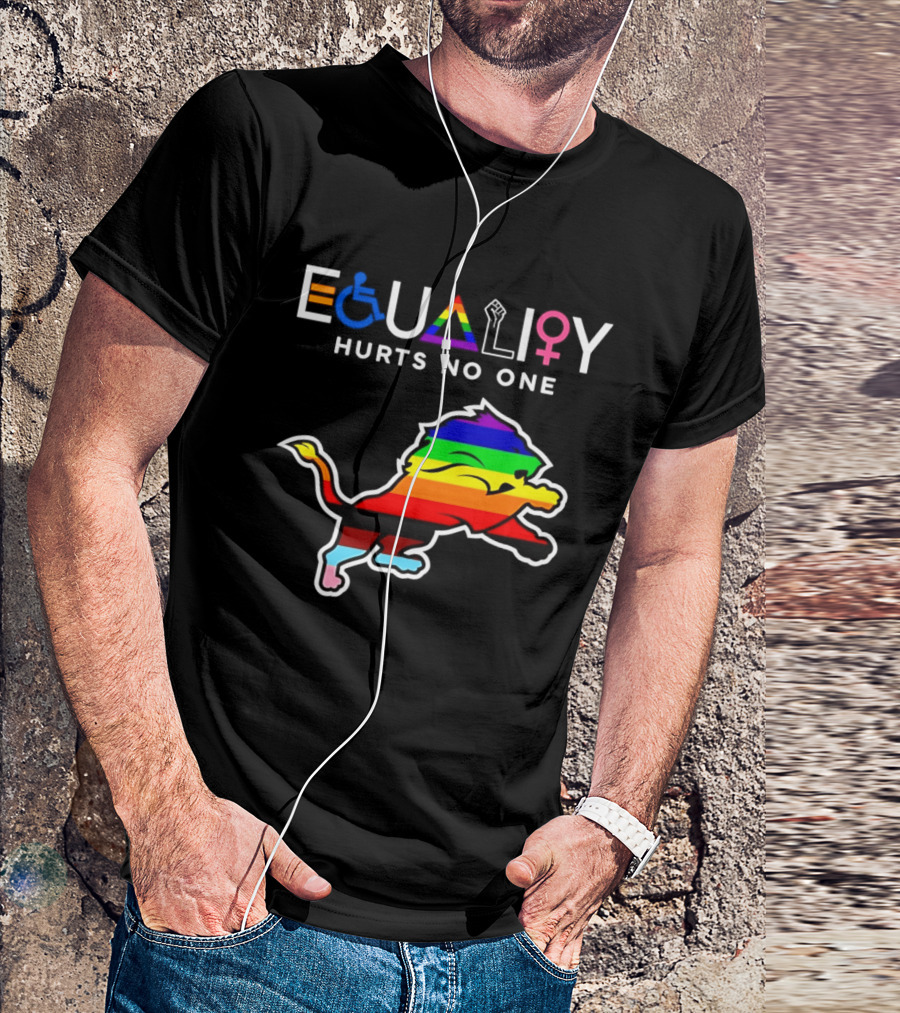 Detroit Lions Equality Rainbow Lion Hurts No One T-Shirt