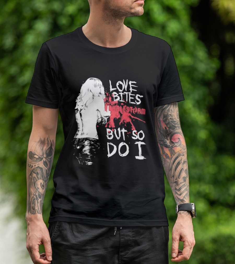 Halestorm Love Bites But So Do I Middle Finger Women's Clothing T-Shirt