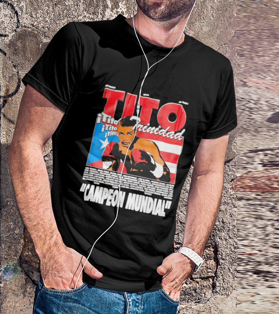 Tito Trinidad Campeon Mundial Puerto Rican Flag Boxing Legend T-Shirt