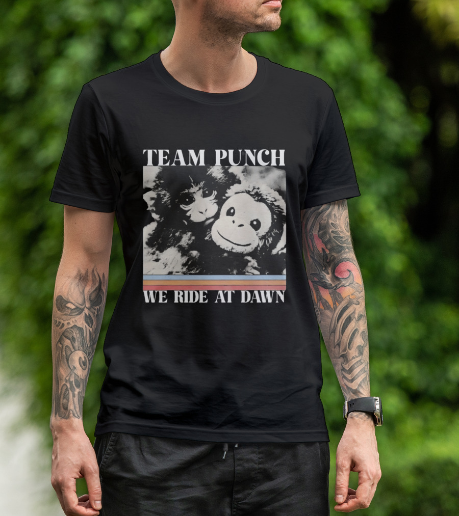 Team Punch Monkey We Ride At Dawn T-Shirt
