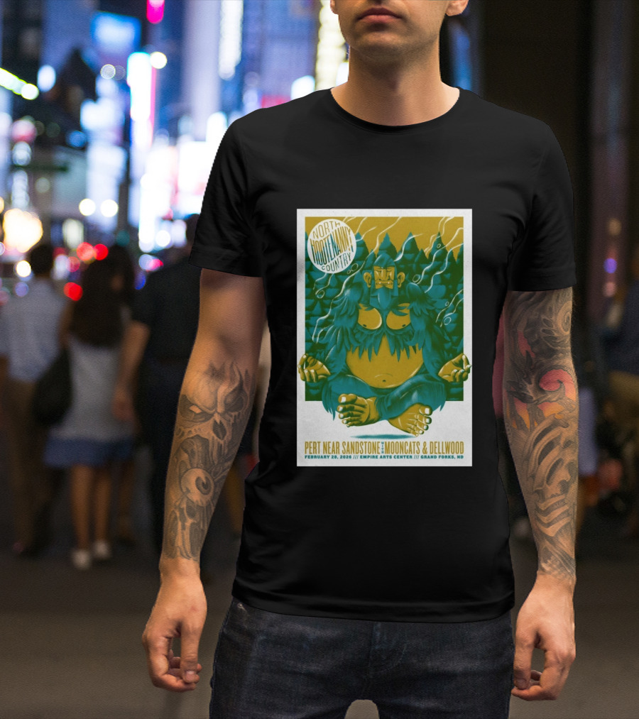 North Hootenanny Country Pert Near Sandstone MoonCats Dellwood Empire Arts Center Grand Forks ND February 28 2026 T-Shirt