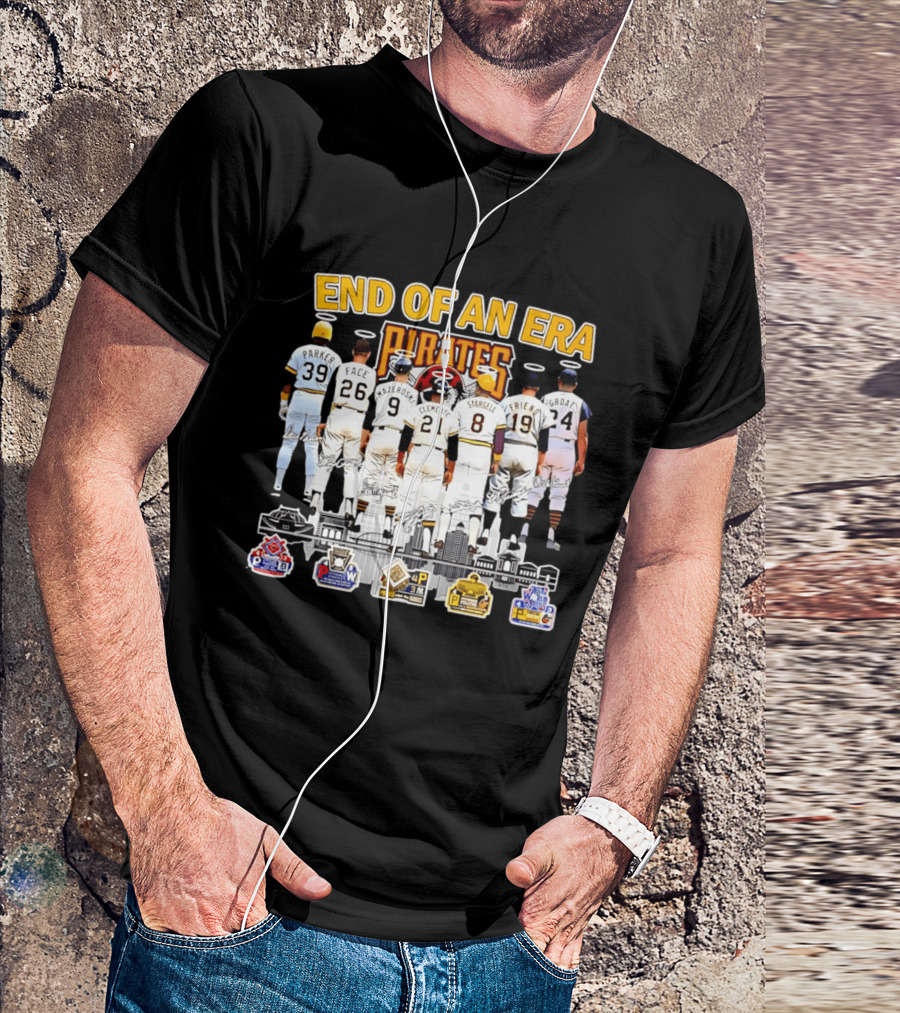 End Of An Era Pittsburgh Pirates Parker Face Mazeroski Clemente Stargell Friend Groat T-Shirt
