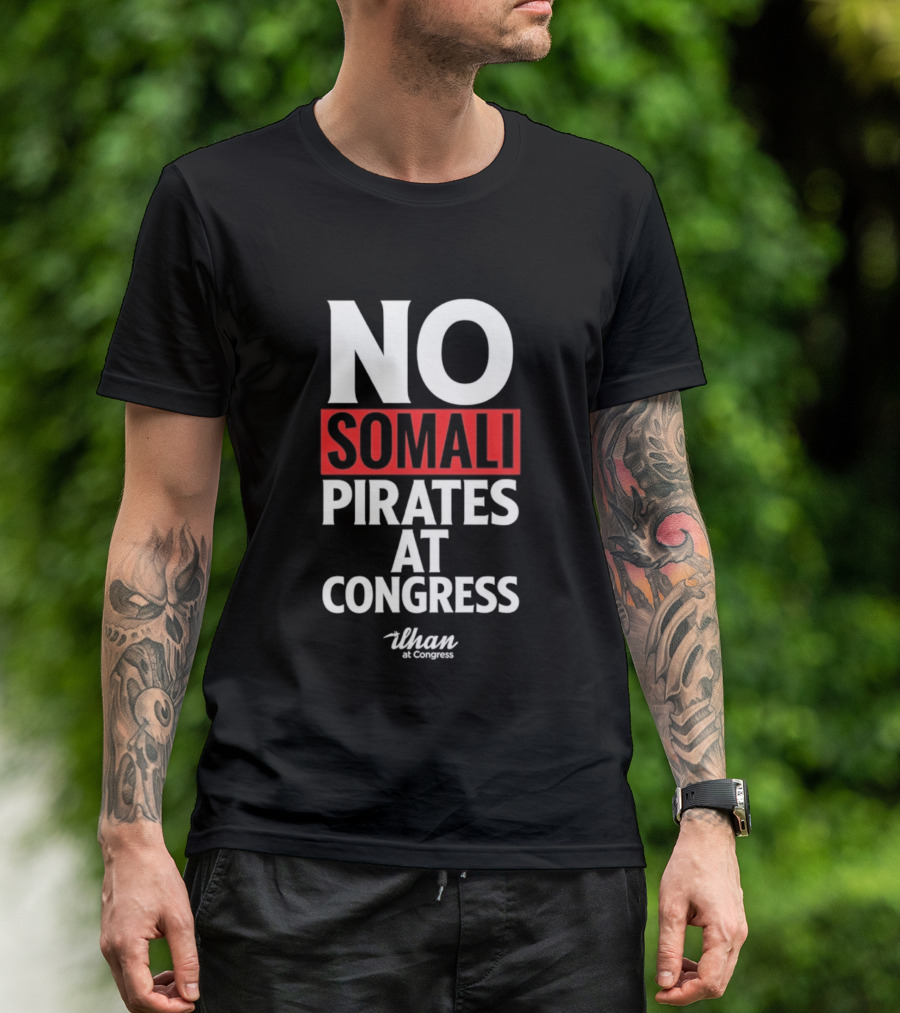 No Somali Pirates At Congress Than At Congress T-Shirt