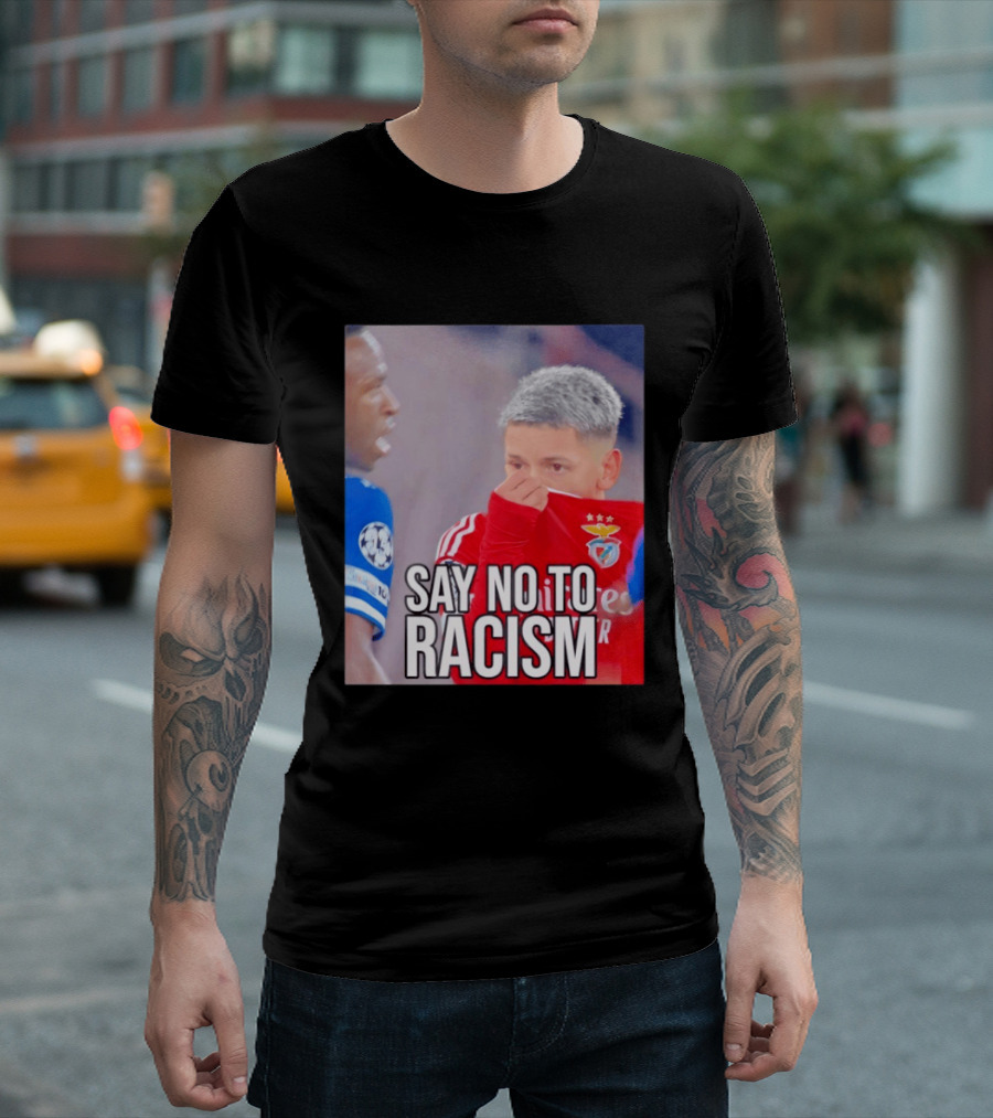 Say No To Racism Benfica Player Supports Anti Racism Movement T-Shirt