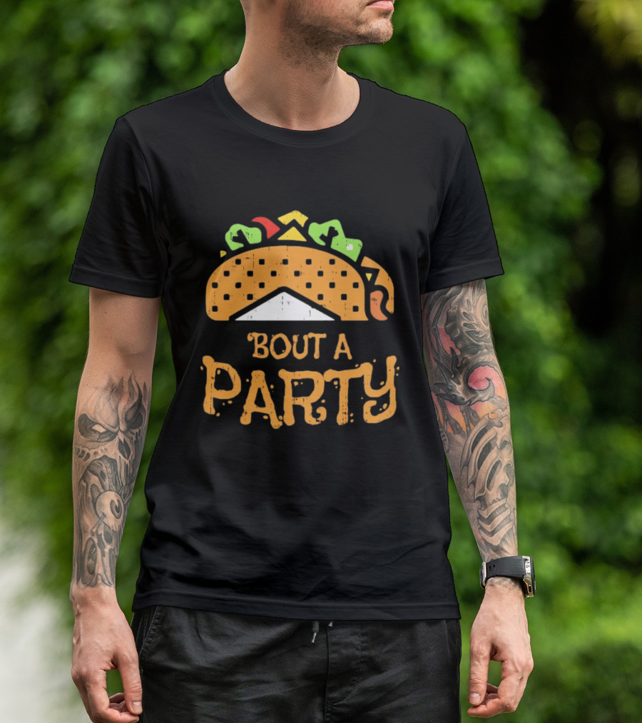 Taco Bout A Party Cinco De Mayo Mexican Fiesta Celebration T-Shirt