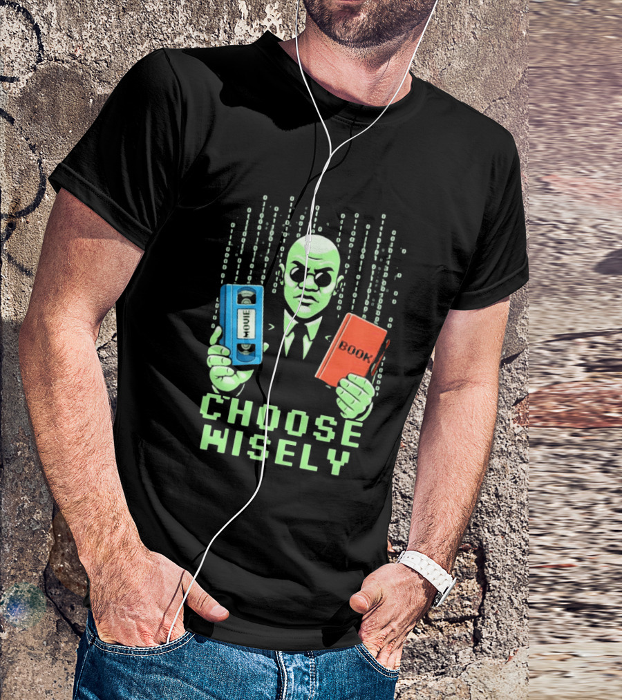 Matrix Choose Wisely Movie VHS Or Book Decision T-Shirt