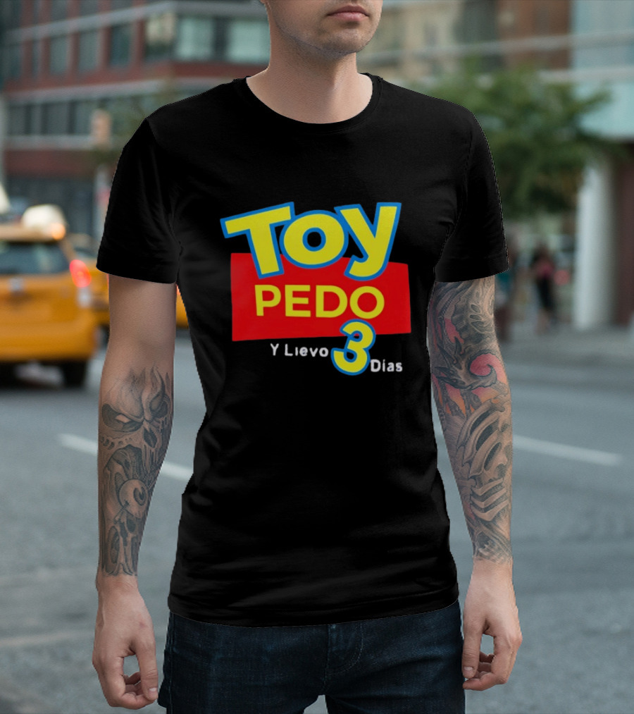 TOY PEDO Y LIEVO 3 DIAS Toy Story Meme T-Shirt