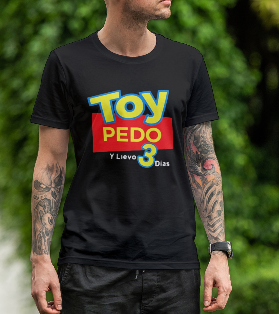 TOY PEDO Y LIEVO 3 DIAS Toy Story Meme T-Shirt