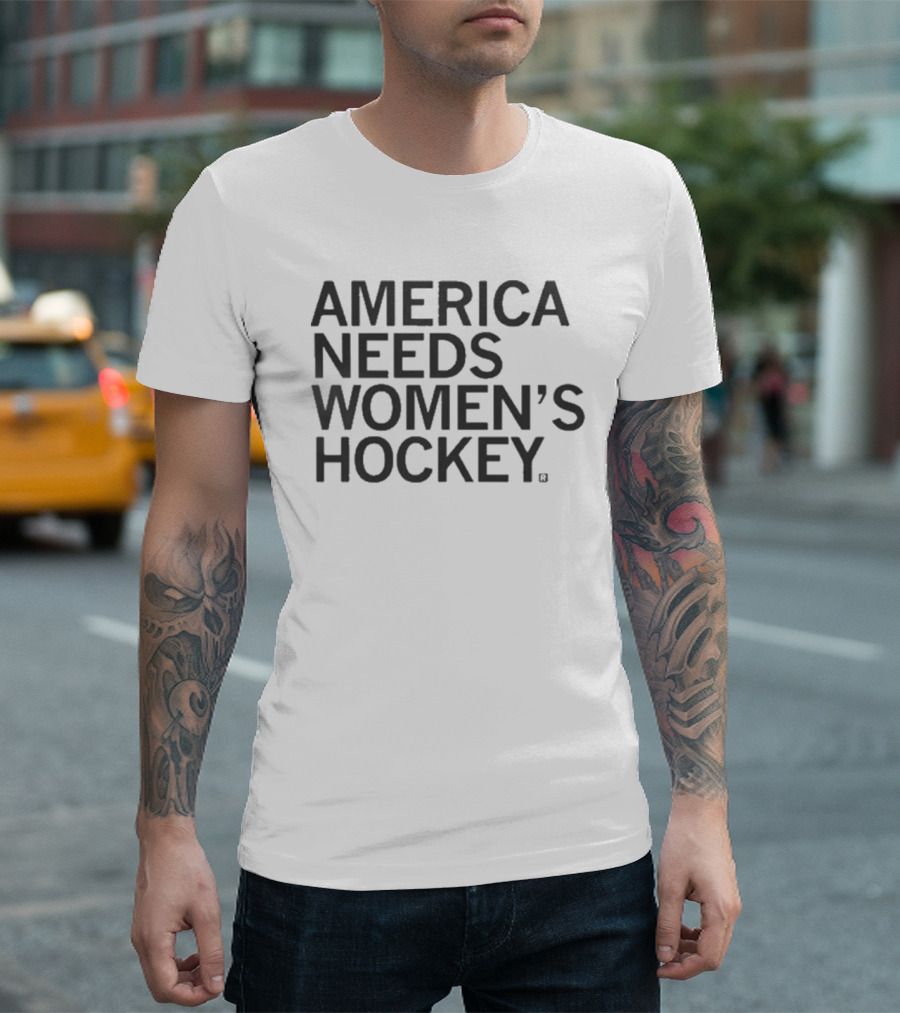 America Needs Women's Hockey Empowering Sports Movement T-Shirt