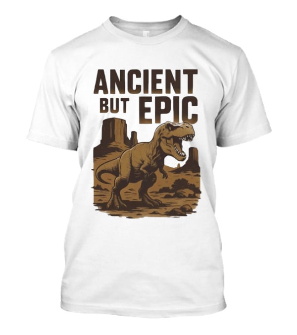 T. Rex Dinosaur Ancient But Epic Desert Scene T-Shirt
