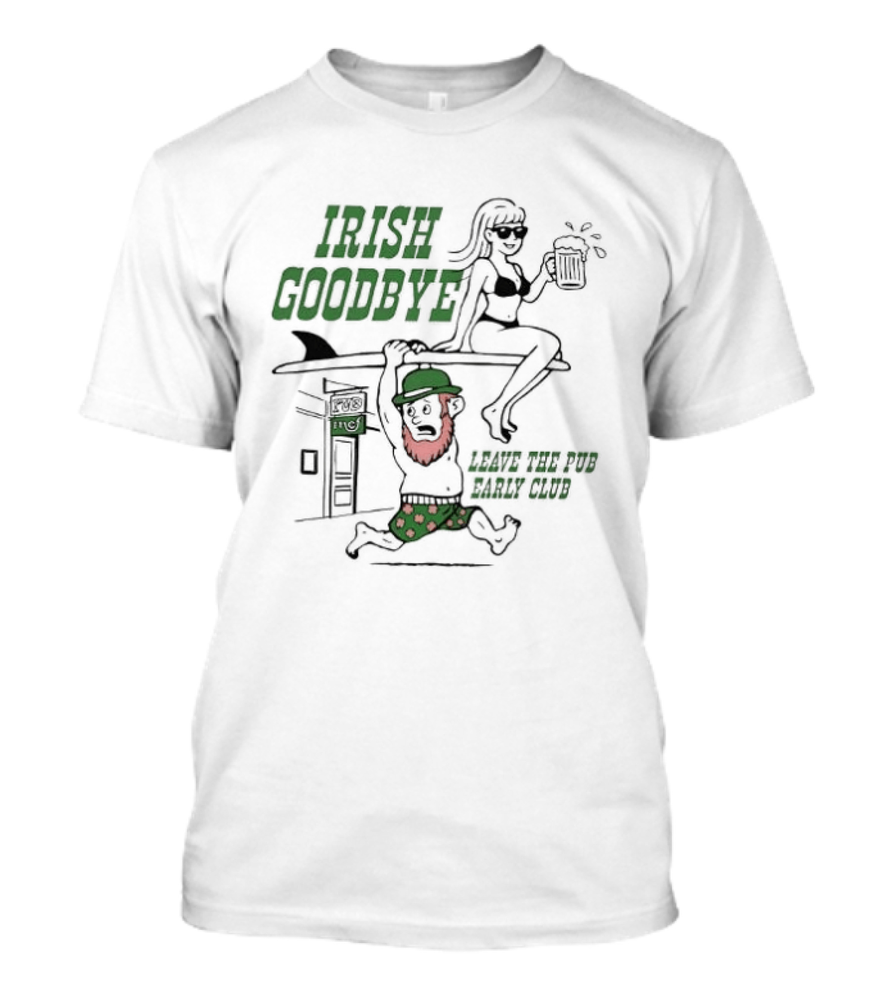 Irish Goodbye Leave Pub Early Club St. Patrick's Day Irishman And Leprechaun T-Shirt