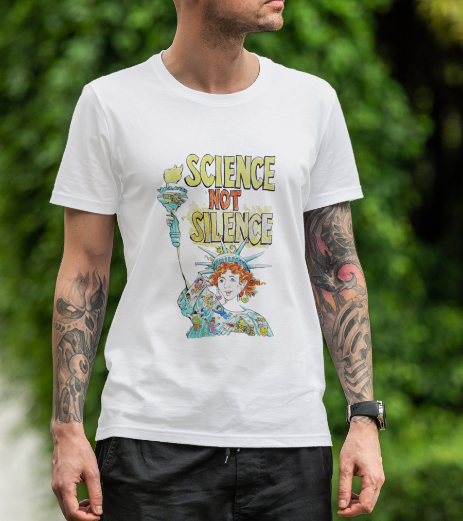 Science Not Silence Statue Of Liberty Torch T-Shirt