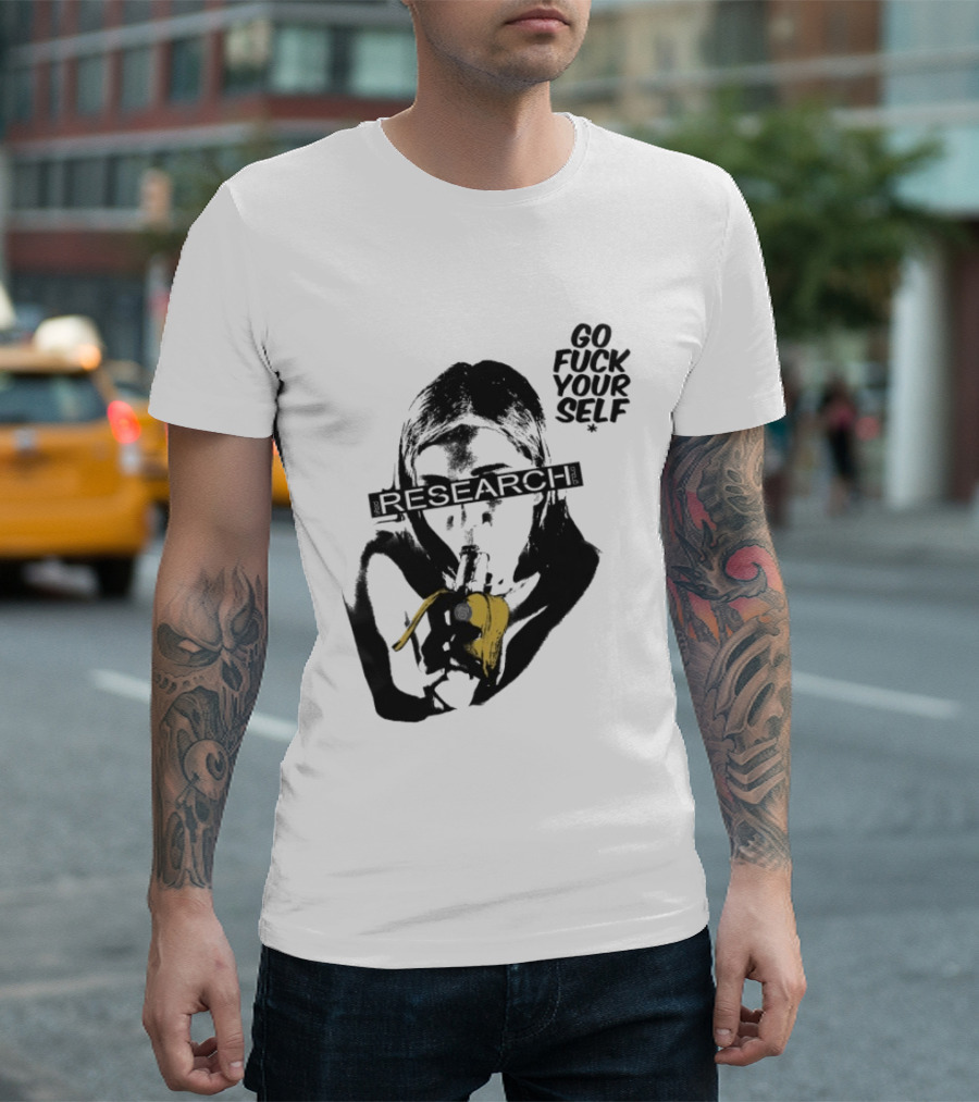 Go Fuck Yourself Research Group Banana T-Shirt