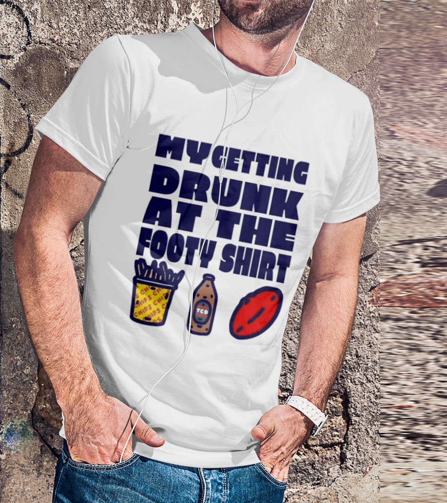 My Getting Drunk At The Footy With Chips And TCD T-Shirt