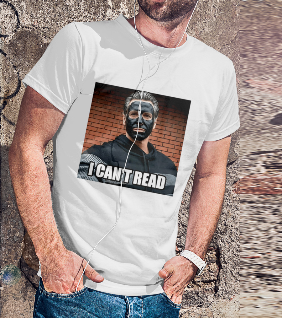 Newsom 2028 I Can't Read Mock Political Satire Meme T-Shirt