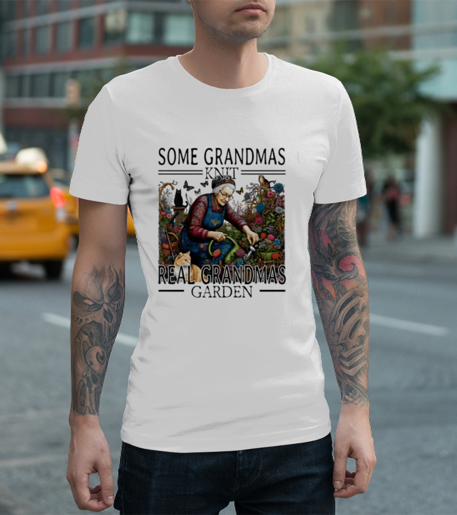 Some Grandmas Knit Real Grandmas Garden Flowers Roses Watering Can Cat T-Shirt