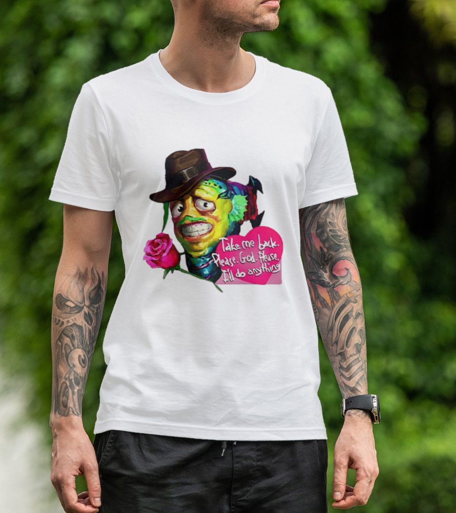 Take Me Back Please God Please I'll Do Anything Nervous Fish With Rose And Hat T-Shirt