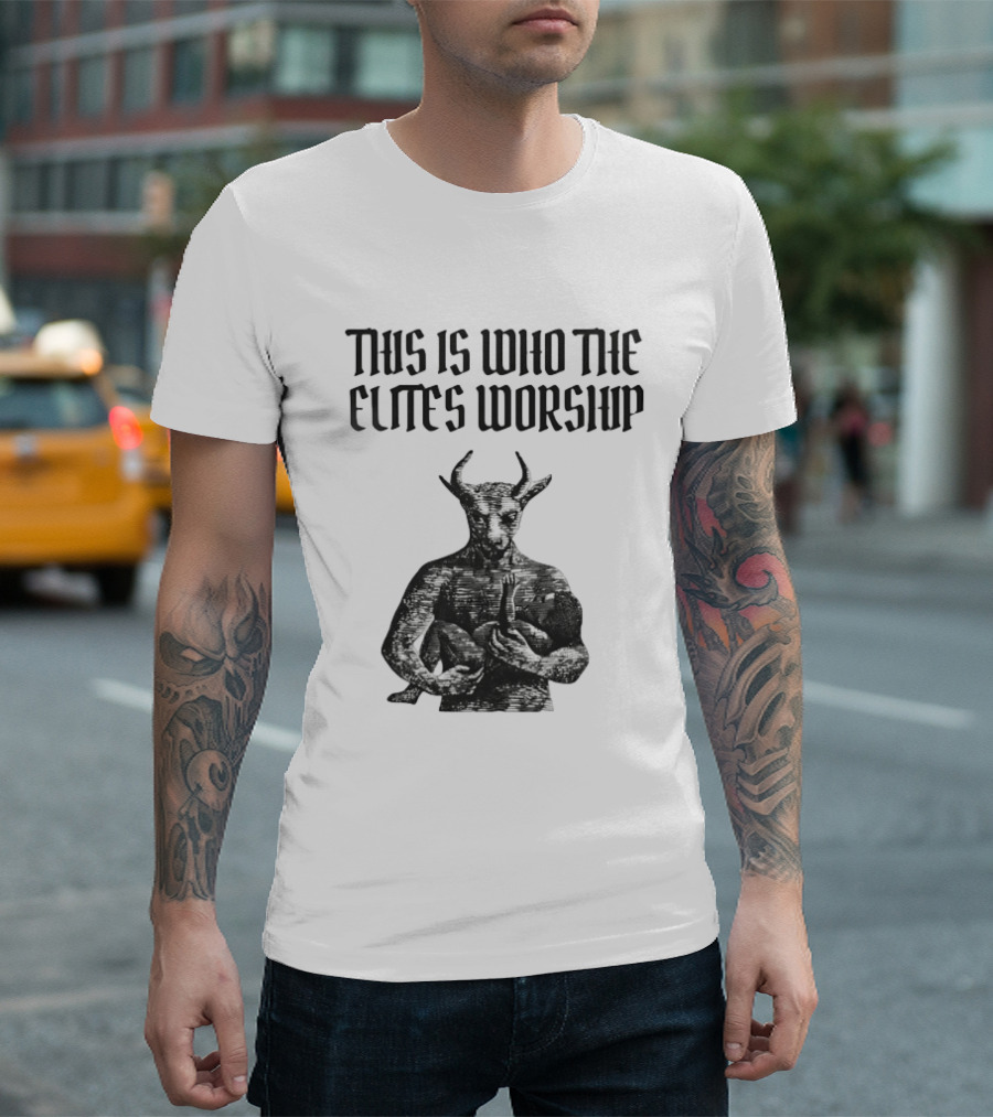 This Is Who The Elites Worship Baphomet Symbolism T-Shirt