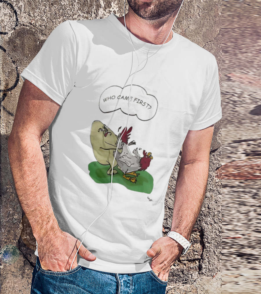 Who Came First Pete Townshend Chicken Humor T-Shirt