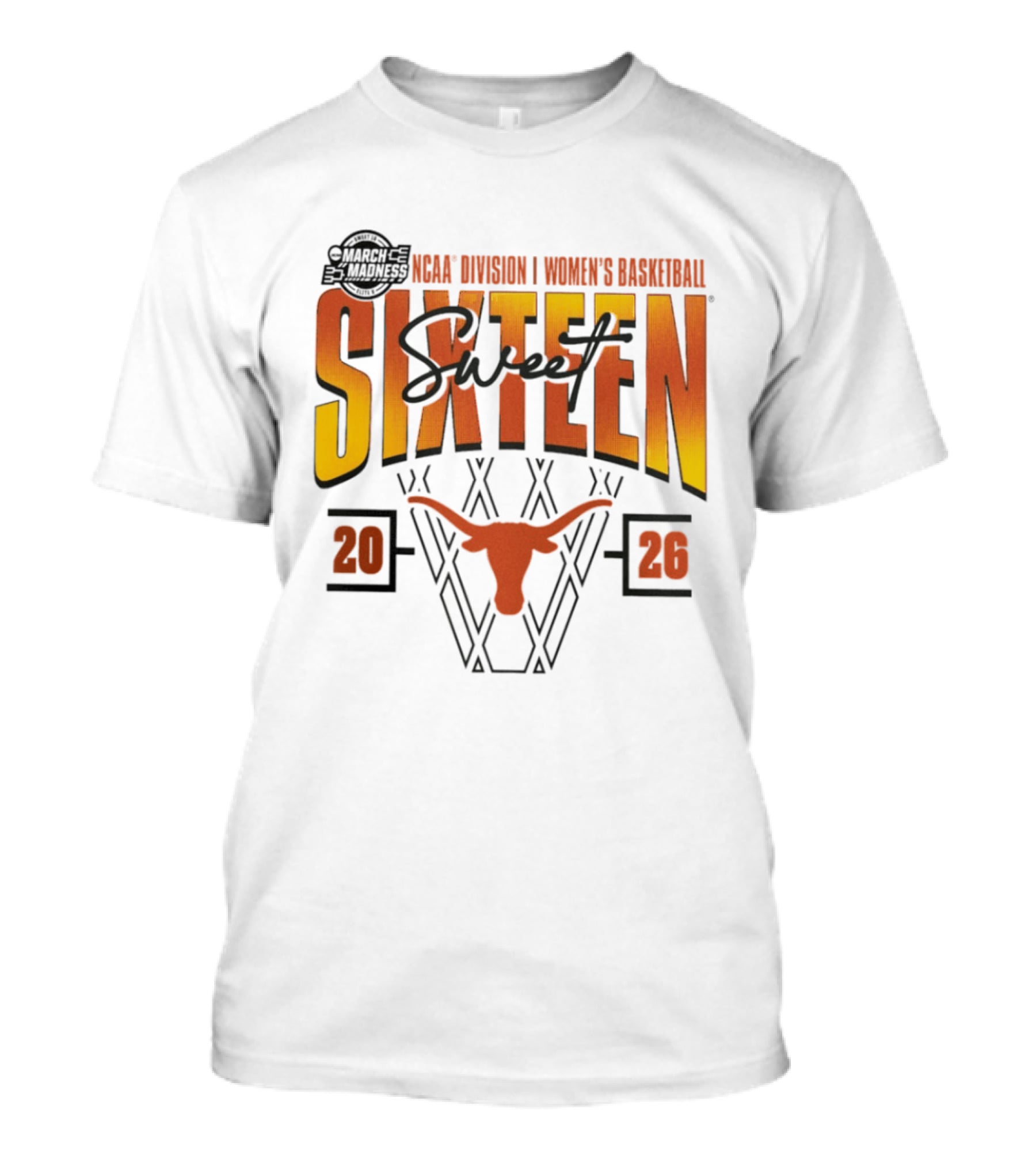 Texas Longhorns 2026 NCAA Division I Women's Basketball March Madness Sweet Sixteen T-Shirt