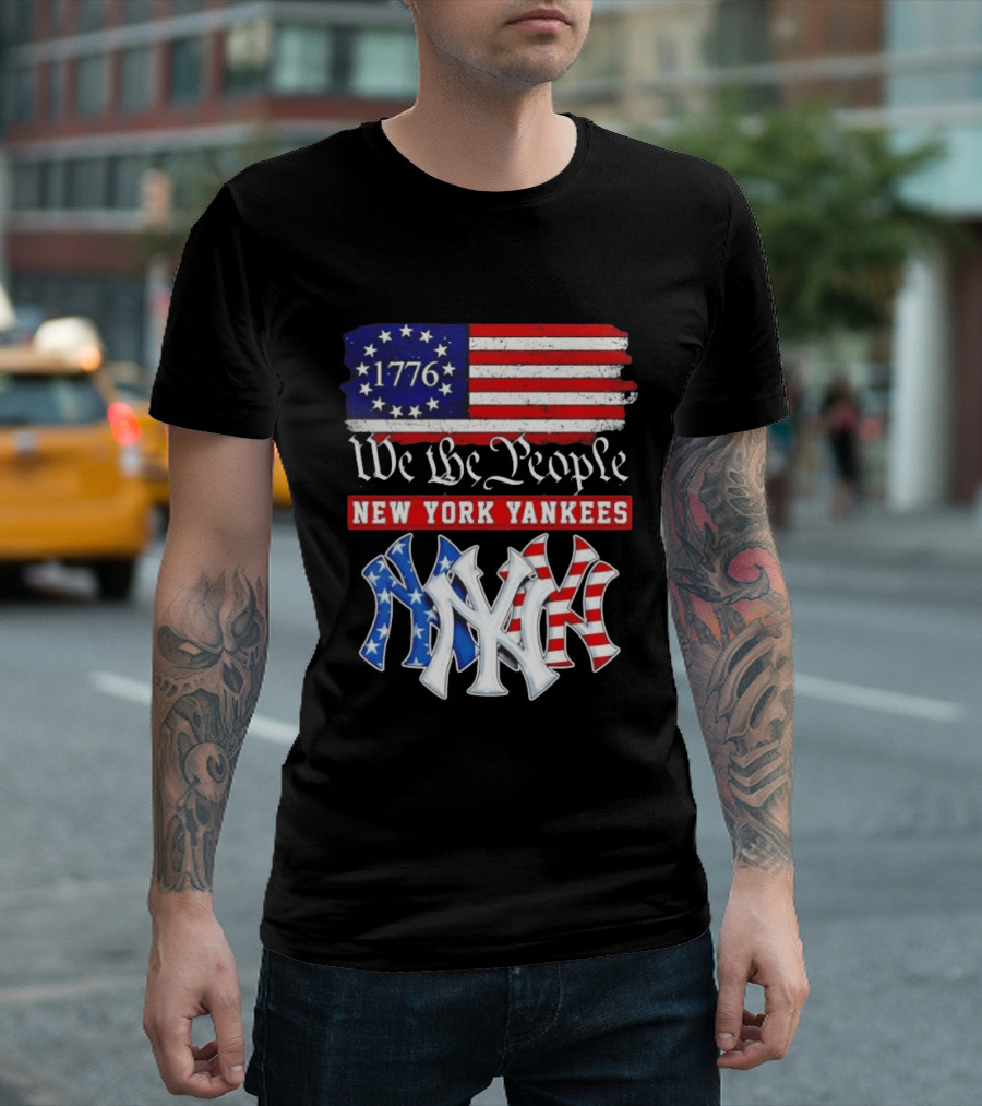 New York Yankees We The People 1776 Flag 250th Anniversary MLB T-Shirt