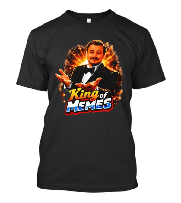 King Of Memes Leonardo DiCaprio Tuxedo Gesture Meme T-Shirt