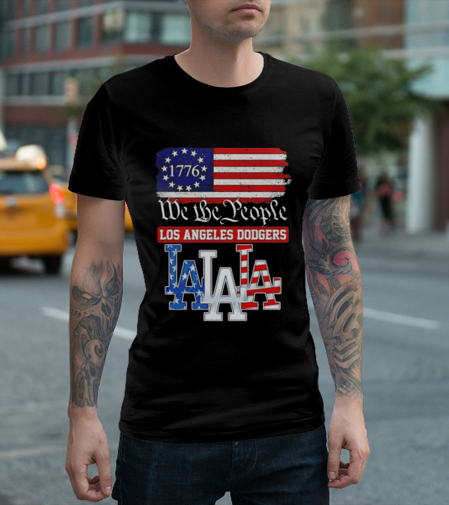 Los Angeles Dodgers 1776 Flag We The People LA Stars And Stripes 250th Anniversary T-Shirt