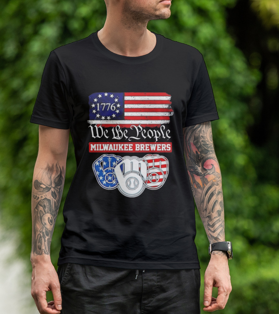 Milwaukee Brewers We The People 1776 American Flag 250th Anniversary T-Shirt