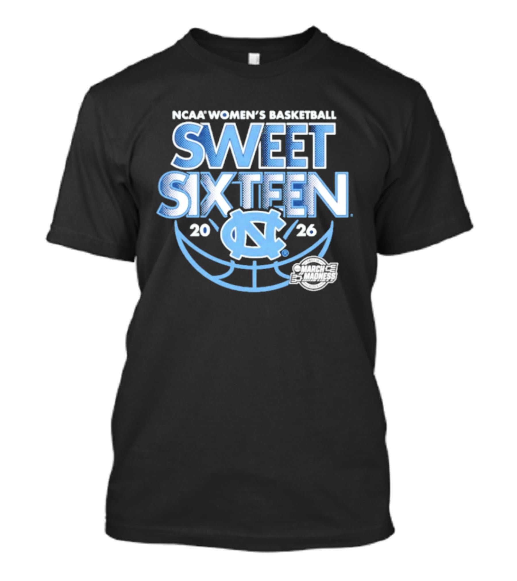 UNC Women's Basketball NCAA Sweet Sixteen 2026 March Madness T-Shirt