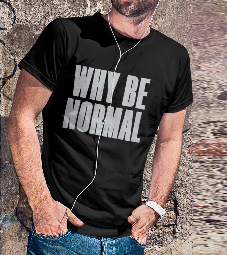 Holly Shervey Crackhead Frankie Why Be Normal T-Shirt