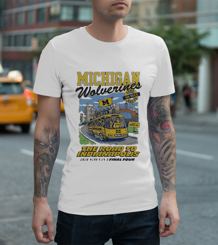 Michigan Wolverines Indy Go Blue Bound 2026 NCAA Men's Basketball Final Four The Road To Indianapolis T-Shirt