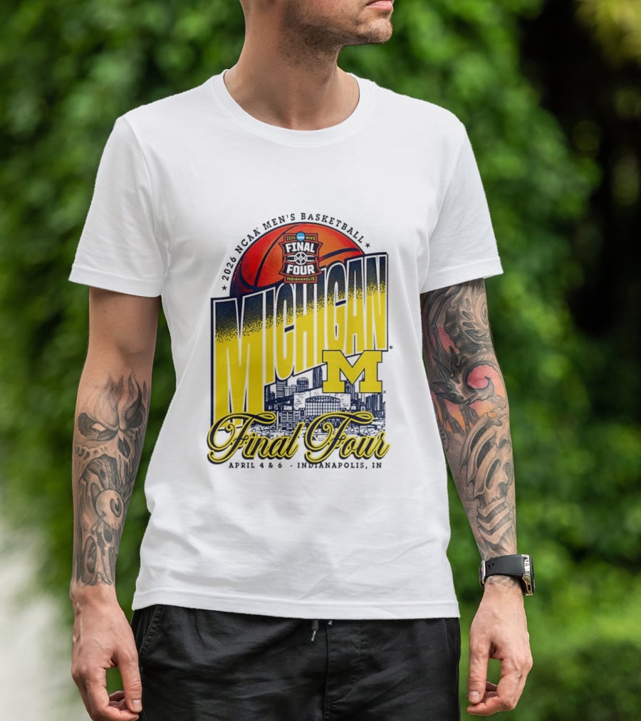 2026 NCAA Men's Basketball Michigan Wolverines Final Four April Indianapolis T-Shirt