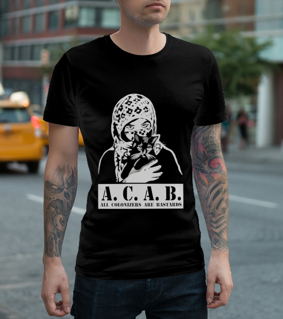 A.C.A.B. All Colonizers Are Bastards Protest Image With Floral Hijab Woman And Cat T-Shirt