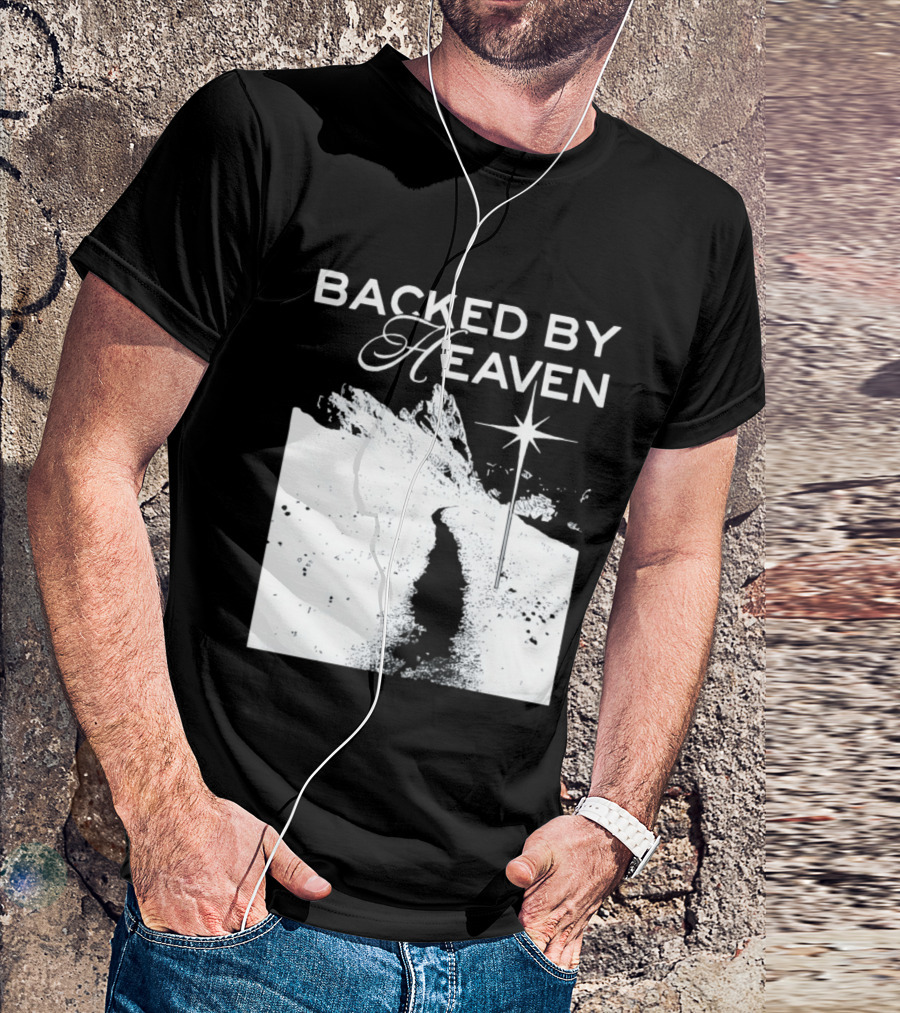 Backed By Heaven Angelic Path With Guiding Star 2026 T-Shirt