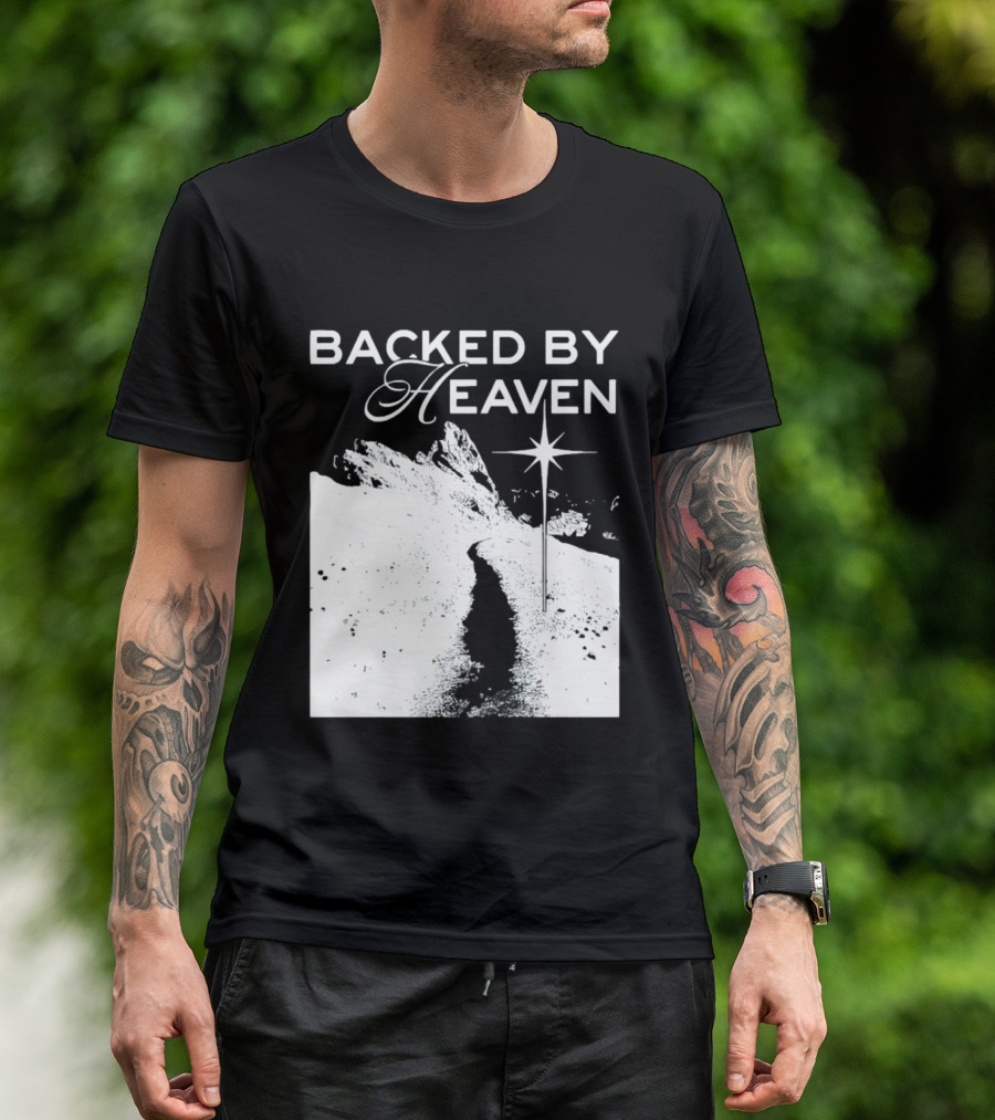 Backed By Heaven Angelic Path With Guiding Star 2026 T-Shirt
