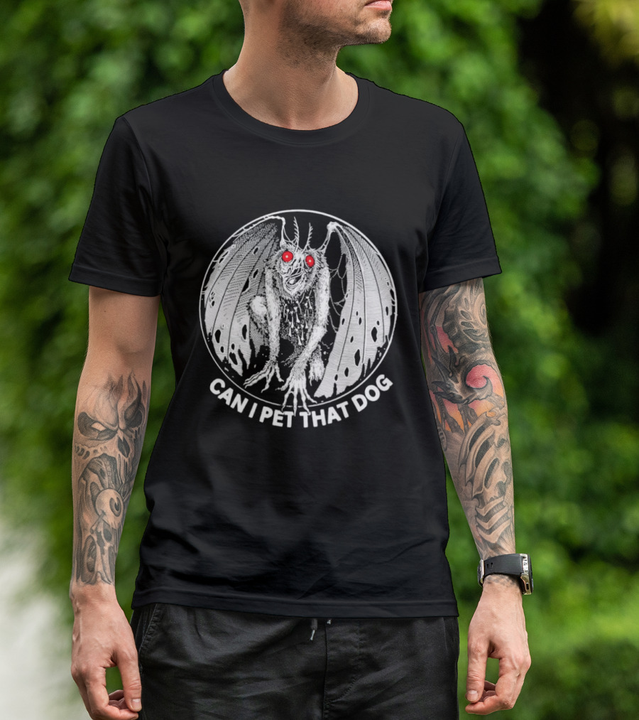 Mothman Can I Pet That Dog Meme Red Eyes Cryptid Humor T-Shirt