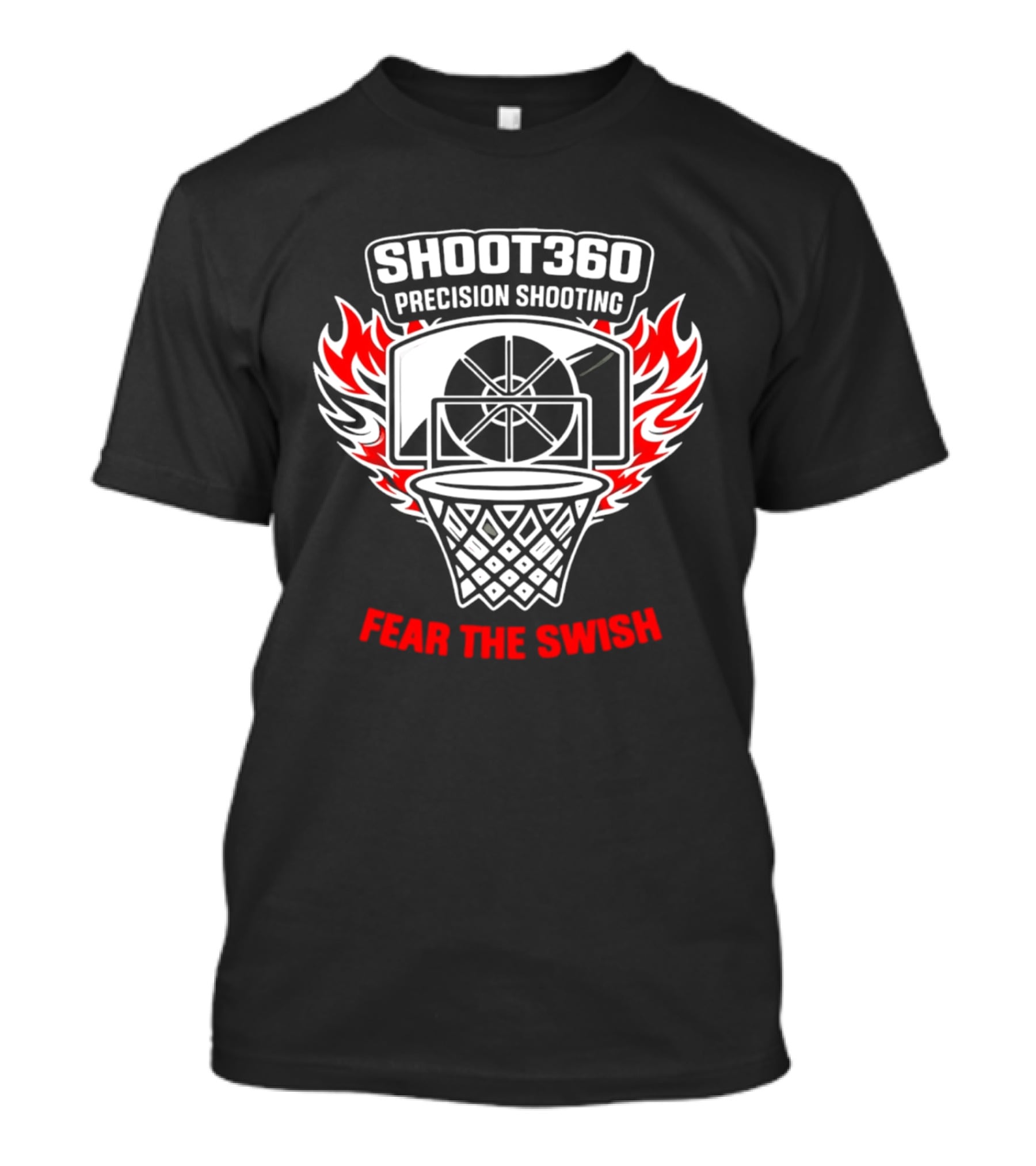 SHOOT360 Precision Shooting Fear The Swish Basketball Flame Hoop T-Shirt