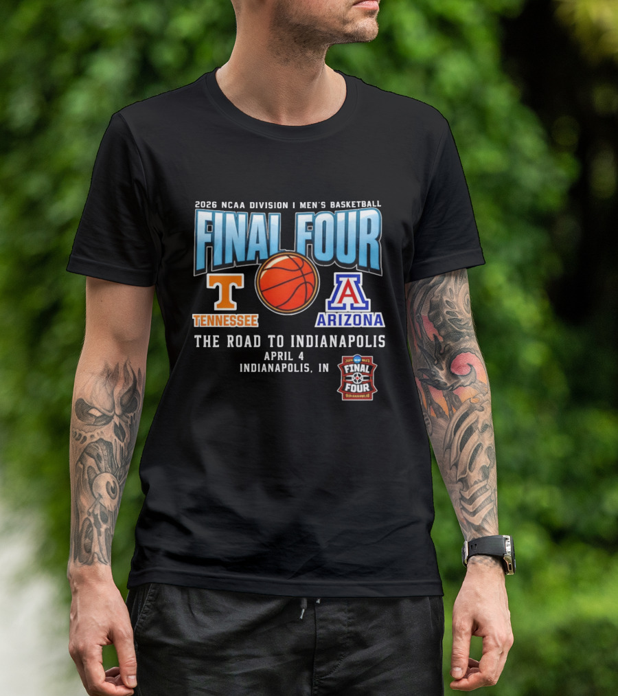 2026 NCAA DI Men's Basketball Final Four Tennessee Volunteers Vs Arizona Wildcats April 4 Indianapolis T-Shirt
