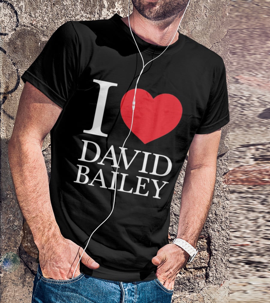 I Love David Bailey New York Jets T-Shirt