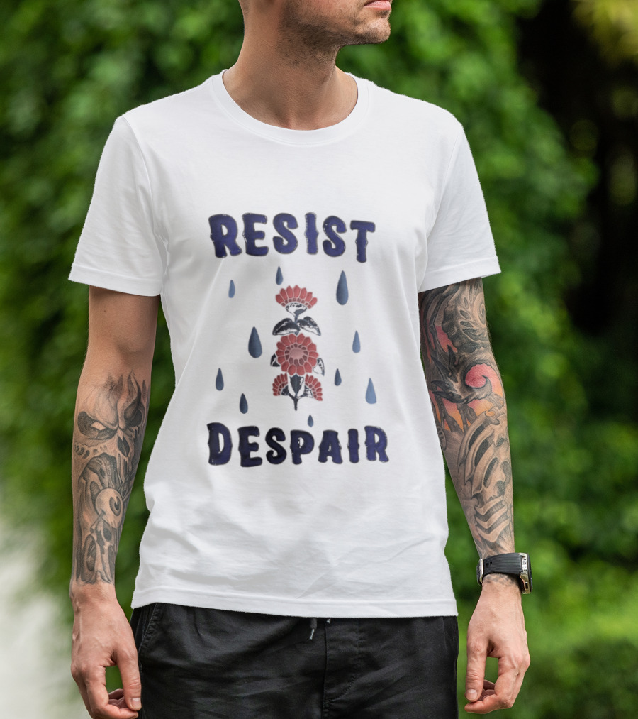 Resist Despair Red Flowers Blue Drops T-Shirt