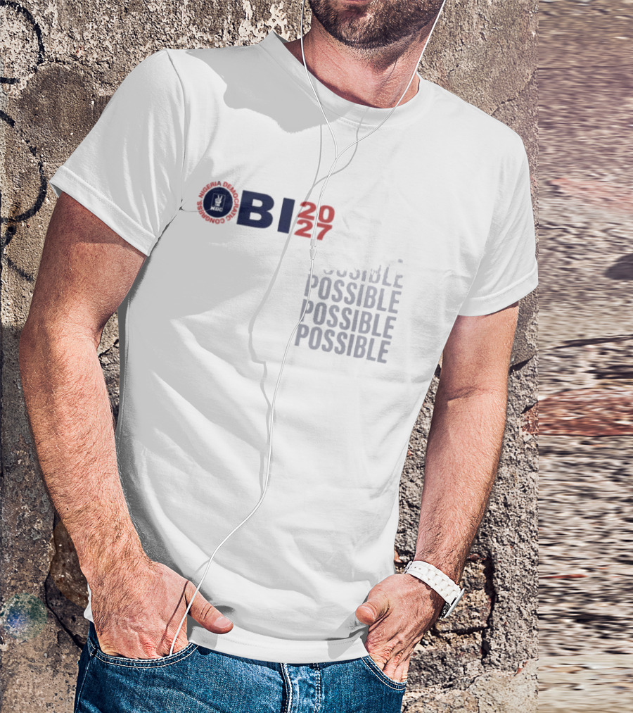 OBI 2027 Possible Possible Possible Possible T-Shirt