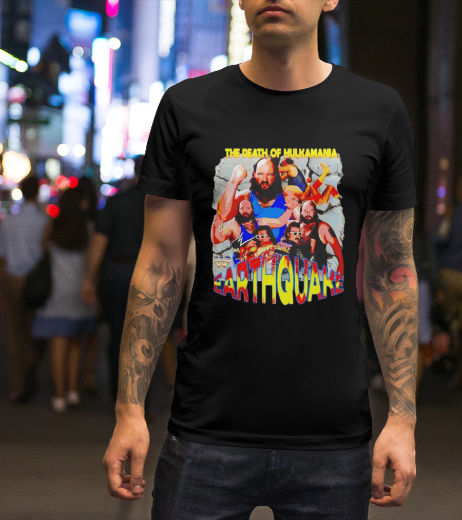 The Death Of Hulkamania WWF Earthquake Wrestling T-Shirt