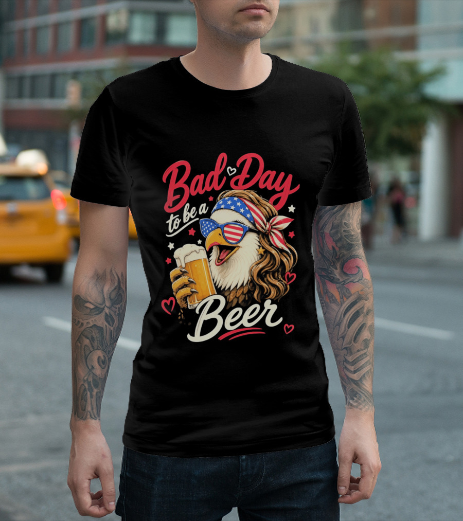 Bad Day To Be A Beer Patriotic Bald Eagle With American Flag Bandana And Heart Accents T-Shirt