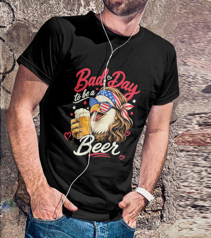 Bad Day To Be A Beer Patriotic Bald Eagle With American Flag Bandana And Heart Accents T-Shirt