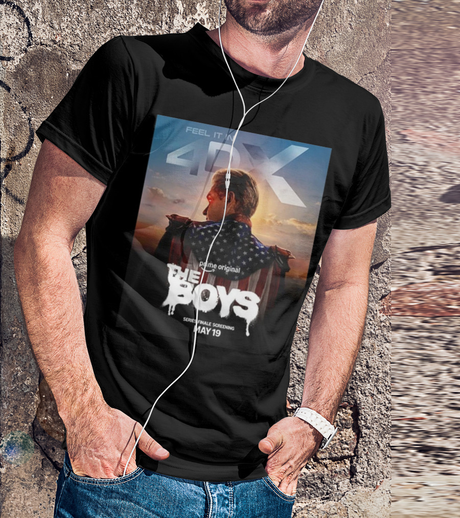 Feel It In 4DX The Boys Prime Original Series Finale Screening May 19 T-Shirt