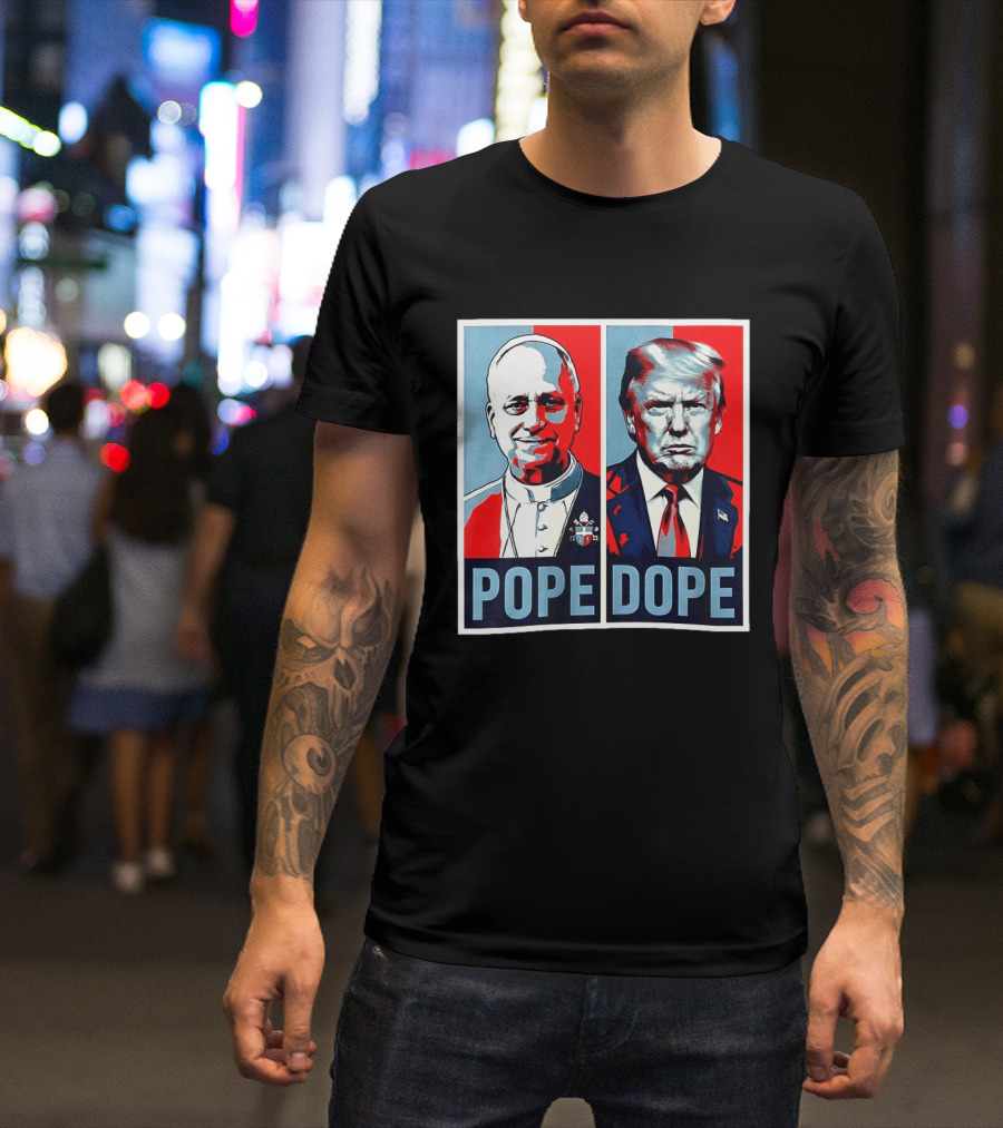 Pope Leo XIV Vs Trump Dope Red And Blue Political Satire T-Shirt