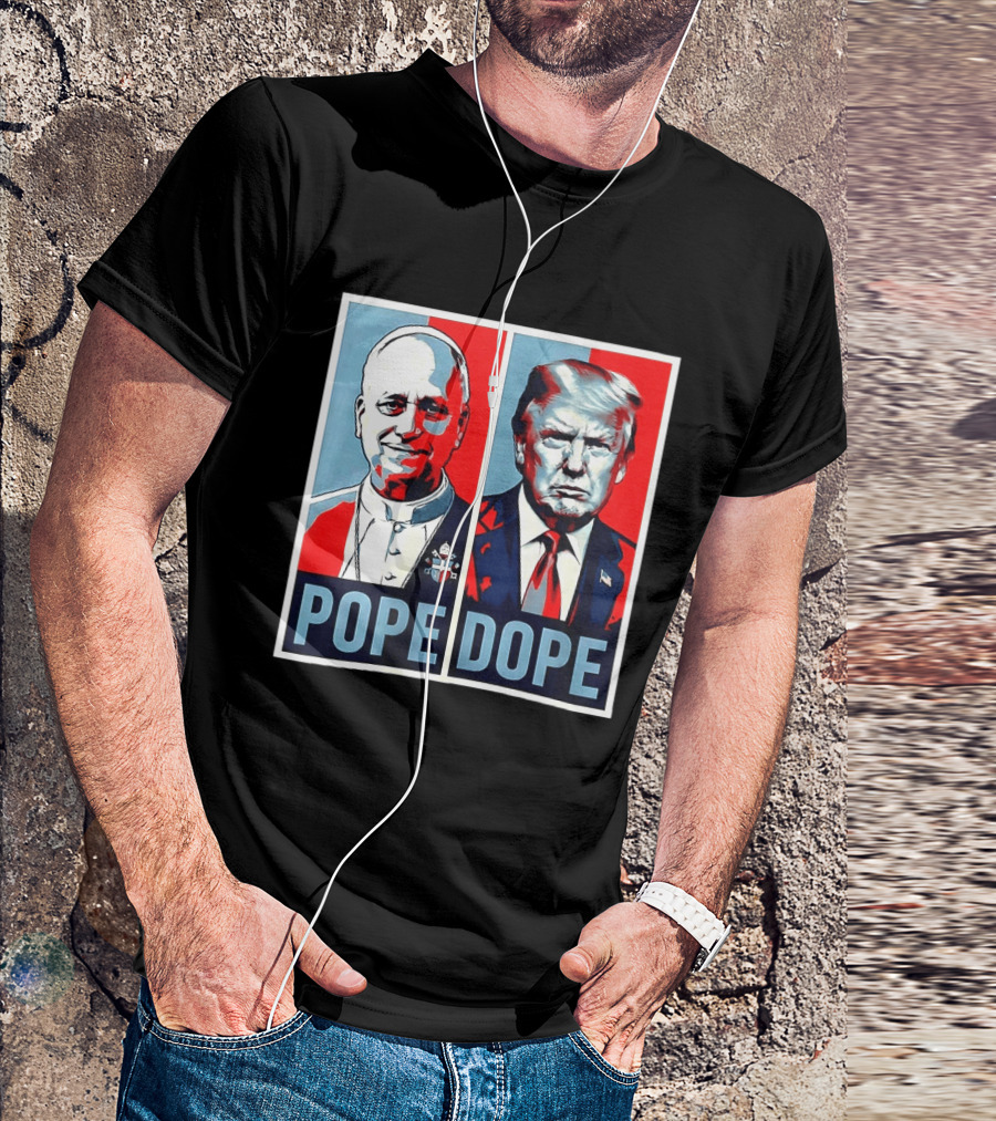 Pope Leo XIV Vs Trump Dope Red And Blue Political Satire T-Shirt