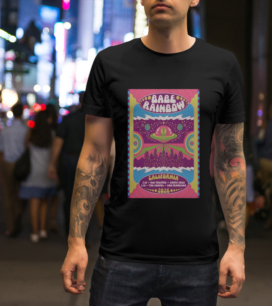 Babe Rainbow California Tour 2026 Rio Theatre Santa Cruz Chapel San Francisco Retro Alien Spaceship Psychedelic T-Shirt
